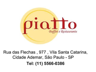 Rua das Flechas , 977 , Vila Santa Catarina,
Cidade Ademar, São Paulo - SP
Tel: (11) 5566-0386

 