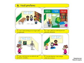 Desenhos por
Flávio St Jayme
 