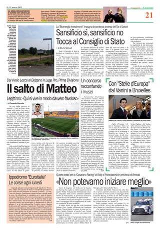 8 - 21 marzo 2012                                                                                                                                                                                                        Casarano


                                                                                                                                                                                                                            21
  AL SEDILE DEGUSTAZIONI                             tato presso il Sedile di piazza San                  accanto a Cristaldi nella foto di Lui-
  D'AUTORE CON CRISTALDI                             Giovanni il romanzo di Giuseppe                      gi Reho), nel corso di una serata ar-
  Per le "Degustazioni d'autore"                     Cristaldi "Nefrhotel - Mi hanno ven-                 ricchita dalla degustazione dei vini
  organizzate dall'associazione                      duto". Il giovane autore di Parabita                 dell'azienda Vinoli. Dal romanzo è
  "Libertà è partecipazione", venerdì                viene afﬁancato dal musicista di                     stato tratto uno spettacolo teatrale
  16 marzo, alle ore 19, verrà presen-               Taviano Donatello Pisanello (a dx                    con le musiche dello stesso Pisanello.

TUTTO INIZIA
   NEL 2009                                                                  La "Bioenergia investimenti" impugna la sentenza avversa del Tar di Lecce
     Nella foto
     la zona in
      contrada
 "Caselle" in
cui dovrebbe
 sorgere l'im-
    pianto per
                                                                             Sansificio sì, sansificio no                                                                                            un provvedimento confermato
     l' essicca-
   zione della
       sansa.La
  vicenda ini-
 zia nel 2009
      quando il
                                                                             Tocca al Consiglio di Stato
                                                                               di Alberto Nutricati                   di Casarano autorizza la società        anno dal ritiro del titolo e, di
                                                                                                                                                                                                     anche dallo sportello unico atti-
                                                                                                                                                                                                     vità produttive.
                                                                                                                                                                                                          Ed è proprio per contestare
                                                                                                                                                                                                     la legittimità di tali provvedi-
                                                                                                                                                                                                     menti che l’azienda si è rivolta
   Comune di                                                                                                          bresciana a realizzare un im-           fatti, il 26 gennaio 2010 viene        al Tar. Quest’ultimo, però, ha
     Casarano                                                                    Sarà il Consiglio di Stato a         pianto per l’essiccazione della         comunicato l’inizio dei lavori.        respinto il ricorso presentato
      autorizza                                                              decidere se il sansiﬁcio si farà o       sansa in contrada "Caselle".                 In base ad un sopralluogo ef-     dalla Bioenergia, che, per tutta
     la società                                                                                                                                                                                      risposta, ha deciso di ricorrere al
    bresciana                                                                meno.                                        Il progetto prevede la re-          fettuato il 13 aprile 2010, però, il
  a realizzare                                                                   La "Bioenergia investimen-           alizzazione di diverse vasche           settore pianiﬁcazione del territo-     Consiglio di Stato.
  il sansiﬁcio                                                               ti spa", con sede a Palazzolo            di accumulo a cielo aperto e            rio del Comune di Casarano ve-              Nel frattempo, però, il Co-
con il vincolo                                                               sull’Oglio in provincia di Bre-          l’ediﬁcazione di alcuni corpi           riﬁca che in quella data le opere      mune di Casarano si è costituito
   d'inizio dei                                                              scia, ha presentato ricorso al           di fabbrica, per una volumetria         previste non erano ancora state        in giudizio per tutelare i propri
  lavori entro                                                                                                                                                                                       interessi.
       un anno.                                                              maggiore organo della giustizia          complessiva di oltre 3mila e 600        avviate, non essendovi, come
   Condizione                                                                amministrativa, impugnando la            metri cubi e una superﬁcie di           si legge nella documentazione               A più di due anni dall'inizio
   non rispet-                                                               sentenza emessa dal Tar di Lec-          748 metri quadri, all’interno di        , "traccia alcuna di lavori edili".    della vicenda, quindi, la situa-
  tata. Da qui                                                               ce lo scorso 9 settembre.                un’area di 14 ettari.                        A quel punto, il successivo       zione sembra ben lontana dalla
     la serie di                                                                 La vicenda ha inizio nel                 Il permesso rilasciato dal          29 aprile, il settore pianiﬁcazio-     soluzione. Il compito di chiude-
          ricorsi
                                                                             2009, quando, il 26 gennaio di           Comune, però, prevede l’obbli-          ne del territorio comunica la de-      re l'intricata questione tocca ora
                                                                             quello stesso anno, il Comune            go di avvio dei lavori entro un         cadenza dal titolo edilizio, con       al Consiglio di Stato.

Dal vivaio Lecce al Bolzano in Lega Pro, Prima Divisione                                                              Un concorso
                                                                                                                                                                  Con "Stelle d'Europa"
Il salto di Matteo                                                                                                    raccontando
                                                                                                                      i musei
                                                                                                                          Associazione Astronomica
                                                                                                                                                                  dal Vanini a Bruxelles
Legittimo: «Qui si vive in modo davvero favoloso»                                                                     “San Lorenzo” (Asla) e Museo
                                                                                                                      del Minatore hanno avviato un
  di Pasquale Marzotta                                                                                                progetto didattico dal titolo “Il
                                                                                                                      mio racconto tra stelle e memo-
    Ha una voglia pazzesca di                                                                                         ria”, destinato agli studenti della
crescere. E non ha avuto alcun                                                                                        scuole primarie e secondarie di
timore nello scorso ﬁne anno a                                                                                        primo grado. Il progetto ha avuto
fare le valigie con grande umiltà                                                                                     avvio il 27 febbraio scorso con
e trasferirsi dal Lecce in presti-                                                                                    la visita degli studenti dell’Istitu-
to a Bolzano nel SudTirol (club                                                                                       to comprensivo di Neviano alle
militante nella Lega Pro Prima                                                                                        strutture delle due associazioni.
Divisione, ex serie C1). Il pro-                                                                                      I ragazzi hanno prima visitato il
                                                                                                                      Museo del Minatore, situato in              Roberto De Primis e Lucia Saracino, presidente di Liceo docet
tagonista è il terzino sinistro di
Casarano Matteo Legittimo, 23                                                                                         via Serravezza, nel seminterrato
                                                                                                                      dell’ex caserma dei carabinieri                 «Stelle d’Europa» bril-        Sergio Pagliara e del titolare
anni da festeggiare il 17 giugno                                                                                                                                  lano a Casarano. Entra nel         della cattedra di diritti umani
e vincolato dal contratto con l'Us                                                                                    in pieno centro storico, e quindi
                                                                                                                      il Museo del Cosmonauta in via              vivo la fase di selezione dei      all’Università del Salento At-
Lecce sino a giugno 2014. Ma                                                                                                                                      15 alunni del liceo scientifico    tilio Pisanò. I vincitori saran-
ora ha scelto di rimettersi in di-                                                                                    Agnesi, nei pressi dell’ospedale.
                                                                                                                      Al termine della visita ogni alun-          «Vanini» che si recheranno a       no formati sull’emigrazione
scussione nella squadra dell'Alto                                                                                     no è stato chiamato ad elabora-             Bruxelles per visitare il Par-     italiana in terra belga, dove
Adige allenata dall'ex milanista                                                                                      re una relazione, per raccontare            lamento belga e le sedi istitu-    incontreranno, tra gli altri, il
Giovanni Stroppa; quando nello                                                                                        quanto appreso. I tre elaborati ri-         zionali dell’Unione europea.       primo ministro Elio Di Rupo
scorso dicembre Varese, Grosseto      Lo stadio di via del mare a Lecce da dove è partito Matteo Legittimo                                                        A fornire questa importante        ed il presidente del Parlamen-
                                      per approdare al Sud Tirol                                                      tenuti più validi dai docenti e dai
e Vicenza lasciavano intravedere                                                                                      presidenti della due associazioni           opportunità è il Liceo Docet,      to belga Jean-Charles Luper-
una chiamata nel mercato di gen-      rossi ci penso, visto che sono di      ne Legittimo ha siglato una sola         saranno premiati da alcuni gad-             ideatore e promotore del con-      to, entrambi figli di emigrati
naio.                                                                                                                 get “spaziali” ed altre sorprese.           corso «Stelle d’Europa».           italiani.
                                      proprietà del club giallorosso e       rete, molto cliccata su Youtube in
    «Ho scelto il SudTirol perché                                                                                     Ogni visita prevede, inoltre, una               Le prove scritte, alle              «Questo concorso – spie-
                                      si vedrà a giugno. Intanto punto       Salernitana-Monza. «Il mio ruolo                                                     quali hanno preso parte 85         ga Roberto De Primis - è im-
mi ha dato da subito la possibilità                                                                                   tappa finale presso il laboratorio
                                      a migliorare ed a farmi trovare        però non è segnare, ma ﬂuidiﬁca-                                                     studenti del triennio, si sono     portante per i giovani perché
di poter giocare ed il 26 dicembre                                                                                    d'arte “Milord”, in via Danubio,
mi sono presentato nel ritiro sici-   pronto».Dal Salento sino a Bol-        re sulla fascia e servire gli assist»,                                               svolte nei giorni scorsi. I 15     sono loro il futuro dell'Unio-
                                      zano, Legittimo ha scoperto un         sottolinea l'ex di Pistoiese, Barlet-    dove i ragazzi hanno la possibili-
liano di Noto» racconta Matteo                                                                                                                                    vincitori saranno selezionati,     ne. Aprire la loro mente a quel
                                      altro volto della bellezza dell'Ita-   ta e Salernitana. Ed a Bolzano ha        tà di assistere dal vivo alla realiz-                                          che succede a Bruxelles è già
Legittimo, scoperto dall'osser-                                                                                                                                   tra i 32 che hanno superato
                                      lia. «Qui si vive davvero in modo      trovato Tagliani e Franchini che         zazione di una tela artistica.              la prima fase, direttamente        un primo passo. Tra l’altro,
vatore Giuseppe Dragone e cre-                                                                                            I due musei sono tra i pochi,
sciuto nel vivaio giallorosso con i   favoloso - commenta il terzino         hanno vissuto l'esperienza in B                                                      da Roberto De Primis, alto         avendo le mie radici a Casa-
                                                                                                                      nel loro genere, nel sud Italia. Il         funzionario del parlamento         rano, questo è anche un modo
tecnici Marchello, Marasco, Mig-      salentino fan di Maldini - Il piatto   con il Gallipoli. «Capita di parla-      museo di via Serravezza è stato
giano. «Ho scelto così la C1- con-    tipico? Non so nemmeno come si         re di questo argomento e mi dico-                                                    belga di origini casaranesi.       per ridare ai giovani della mia
                                                                                                                      inaugurato nel maggio del 2006              Il colloquio motivazionale si      terra l'opportunità di scoprire
tinua - perché non volevo rima-       chiamano visto che hanno nomi          no, a parte la crisi societaria, che     grazie all’impegno dell’ex mina-
nere inattivo in questa stagione,     austriaci. Ho voglia di far bene in    si sono trovati benissimo in una                                                     svolgerà il 10 marzo, alla pre-    Bruxelles e le istituzioni dell’
                                                                                                                      tore Lucio Parrotto; il Museo del           senza del dirigente scolastico     Ue».                        AN
rimanendo fuori dall'organico del     questo gruppo giovane». Su circa       terra così fantastica. Ci salutiamo      Cosmonauta, invece, nel giugno
Lecce. Al mio futuro in giallo-       70 presenze in Prima Divisio-          anche in dialetto salentino».            del 2008.                        ES

                                                                             Quarto posto per la "Casarano Racing" al Rally di Franciacorta in provincia di Brescia
   Ippodromo "Euroitalia"
   Le corse ogni lunedì
        Il grande galoppo torna protagonista all’ ippodromo “Euroi-
   talia”. Dopo oltre un anno di fermo e di inattività riprendono le
                                                                             «Non potevamo iniziare meglio»
                                                                                  Inizio di stagione col botto per la Casara-             Bologna ed il Monza Rally Show.
                                                                             no Racing che coglie un ottimo quarto posto al                   Tornando alla Rally Franciacorta, alla fine
   corse sulla pista dell’impianto di contrada “Ferraioli”. L’Unire,         quarto "Rally Franciacorta International Circu-              di sei prove speciali concluse con piazzamenti
   l’ente che gestisce il patrimonio equino italiano e quindi anche          it", disputato nelle scorse settimane nell'auto-             tra il quinto ed il terzo posto, l’equipaggio della
   le corse, ha ufficializzato il calendario per il mese di marzo,           dromo di Franciacorta, in provincia di Brescia,              Casarano Racing, a bordo di una Mini Cooper
   inserendo l’ippodromo del centro turistico-sportivo casaranese            seguito da un folto pubblico di appassionati.                Wrc, ha colto un esaltante quarto posto, con un
   in tutti i lunedì del mese (5, 12, 19 e 26 marzo). Dopo le gare                A rendere ancora più prestigioso il risultato è         distacco di 49,49 secondi dai più veloci, Felice
   del 5 marzo scorso, che di fatto hanno ridato vita all’impianto,          stato l’equipaggio che ha rappresentato la scude-            Re e Mara Bariani, su Citroen C4.
   i prossimi lunedì, ogni pomeriggio, si disputeranno le gare di
   galoppo. E se le cose andranno per il meglio, come si augura              ria casaranese in terra lombarda.                                Podio centrato, invece, nel gruppo A e in
   la direzione dell’impianto, l’ippodromo “Euroitalia” dovrebbe                  Si tratta, infatti, del già due volte campione          classe A8/WRC, dove il duo composto da Lon-
   rimanere in calendario per tutta la stagione 2012. Il blitz dei ca-       italiano Piero Longhi, affiancato da Gianmaria               ghi e Santini si è classificato al terzo posto.
   rabinieri del Nas, del febbraio dell’anno scorso, è solo un brutto        Santini. Quest’ultimo ha preso il posto del ce-                  «La stagione agonistica – commenta il pre-
   ricordo. Quel giorno con le gare in corso, i carabinieri fecero           lebre Capitan Ventosa, al secolo Luca Cassol,                sidente della Casarano Racing, Silvio Tabacchi-
   diversi controlli, adottando alcuni provvedimenti che decre-              costretto a rinunciare a correre per improvvisi              no – non poteva cominciare in modo migliore.
   tarono la chiusura dell’impianto. La società proprietaria della           impegni di lavoro.                                           Il risultato ottenuto da Piero Longhi non solo
   struttura da tempo si era adeguata alle prescrizioni inserite nel              Dopo aver vinto il Campionato italiano rally            dà prestigio e lustro alla nostra scuderia, ma ci
   verbale redatto dai militari del Nas e ora ha ottenuto anche il           nel 2000 e nel 2005, Longhi continua ad espri-               consente di dire la nostra ai massimi livelli del
   “via libera” dell’Unire.                                        ES        mersi ai massimi livelli, anche grazie alle sue              rallysmo nazionale».
                                                                             performance in vetrine come il Motor Show di                                                                 AN         Piero Longhi al Franciacorta
 