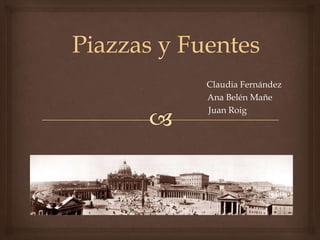Claudia Fernández
Ana Belén Mañe
Juan Roig
 