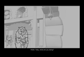 0101_0651-2__PUSS CONTD 17 Toby what are you doing.psd
 