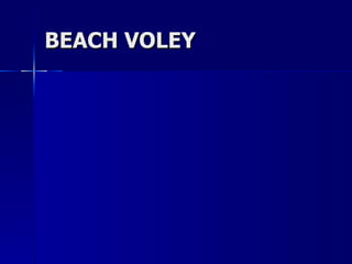 BEACH VOLEY 