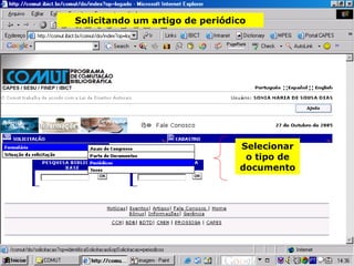 Solicitando um artigo de periódico Selecionar o tipo de documento 