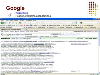 Google Acadêmico   Pesquise trabalhos acadêmicos  