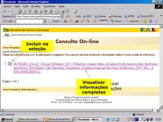 Incluir na seleção Visualizar informações Visualizar informações completas 