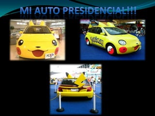 Mi auto presidencial!!!