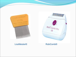 LiceMeister®   RobiComb®
 