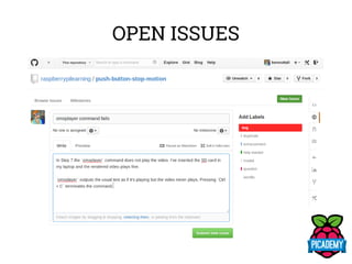 OPEN ISSUES
 