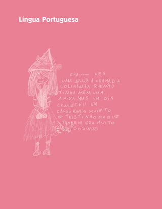 17PROJETO INTENSIVO NO CICLO I – 3O
ANO	
Língua Portuguesa
 