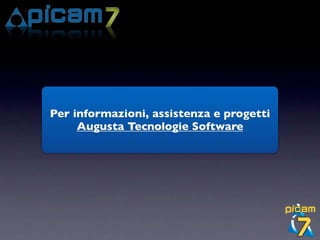 Per informazioni, assistenza e progetti
     Augusta Tecnologie Software
 