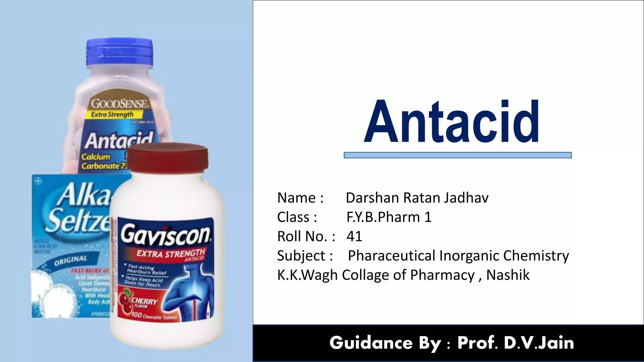 Antacid B pharmacy First Year Pharmaceutical Chemistry Marketed preparation