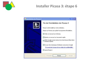   Installer Picasa 3: étape 6 