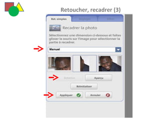   Retoucher, recadrer (3) 