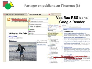   Partager en publiant sur l’Internet (3) Vos flux RSS dans Google Reader 
