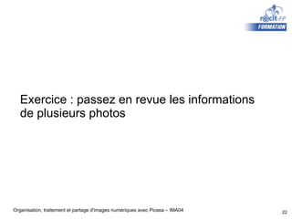 Exercice : passez en revue les informations de plusieurs photos 