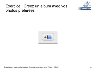 Exercice : Créez un album avec vos photos préférées 