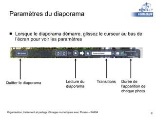 Paramètres du diaporama Lorsque le diaporama démarre, glissez le curseur au bas de l’écran pour voir les paramètres Quitter le diaporama Lecture du  diaporama Transitions Durée de l’apparition de chaque photo 