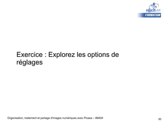 Exercice : Explorez les options de réglages 