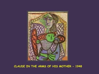 CLAUDE IN THE ARMS OF HIS MOTHER - 1948 