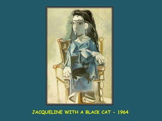 JACQUELINE WITH A BLACK CAT - 1964 