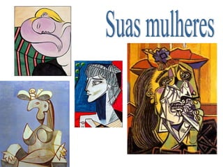 Suas mulheres 