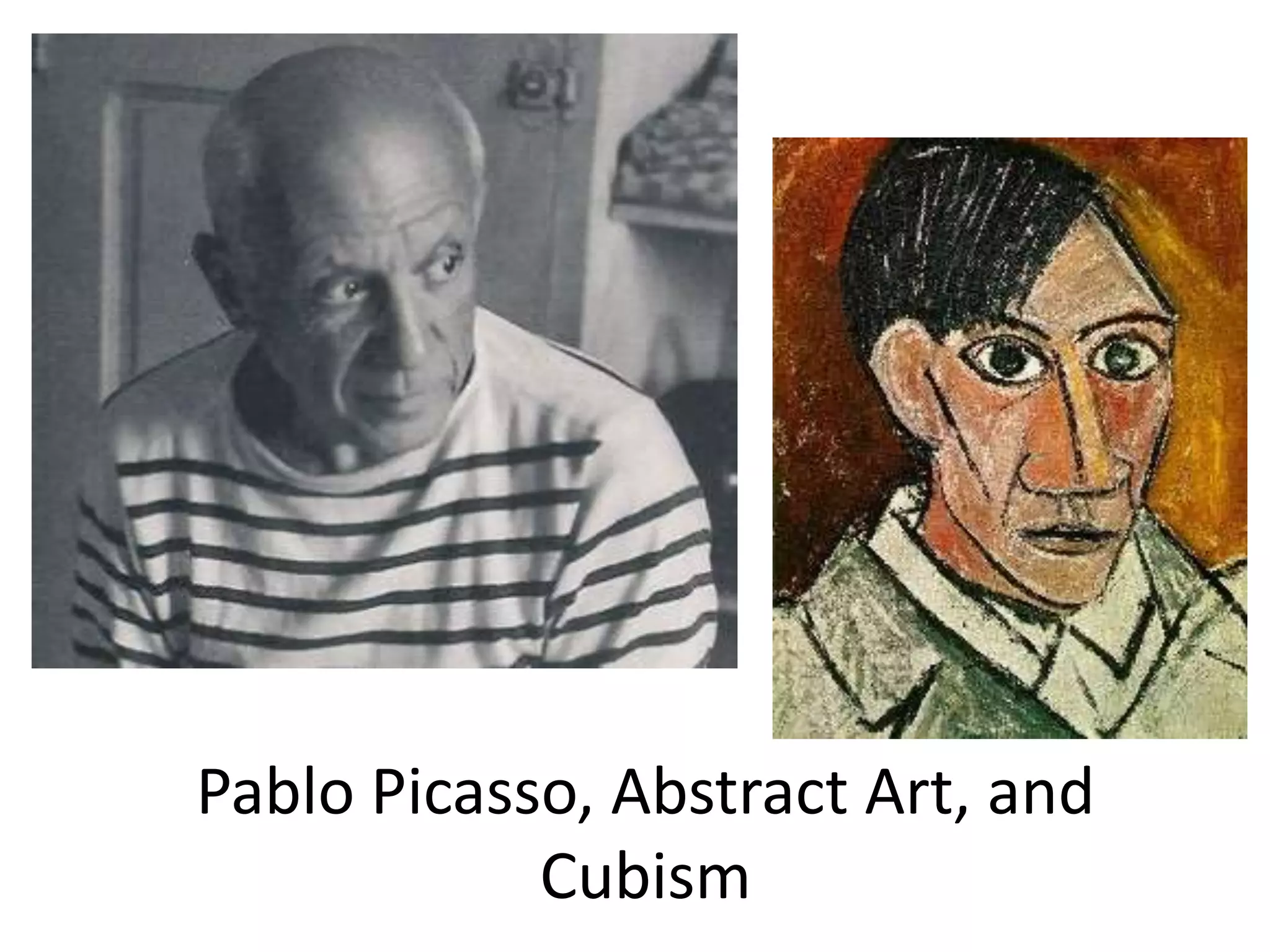 Pablo Picasso, Abstract Art, and Cubism