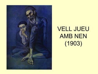 VELL JUEU
 AMB NEN
  (1903)
 