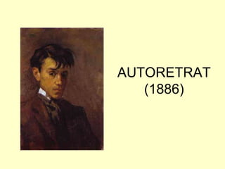 AUTORETRAT
   (1886)
 