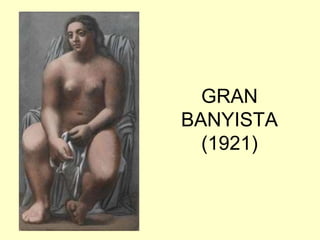 GRAN
BANYISTA
  (1921)
 