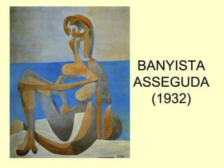 BANYISTA
ASSEGUDA
  (1932)
 