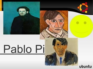 Pablo Picasso
 