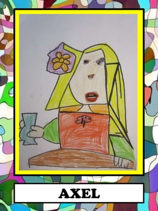 AXEL

 
