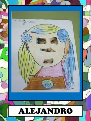 ALEJANDRO

 