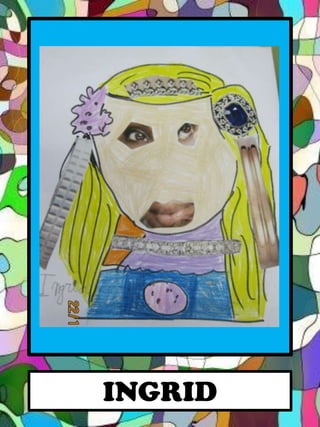 INGRID

 