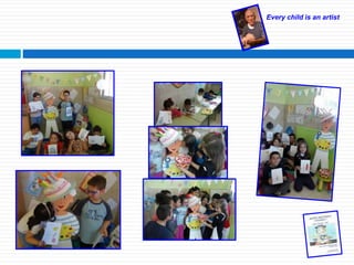 Every child is an artist
 