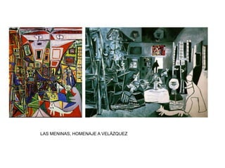 LAS MENINAS, HOMENAJE A VELÁZQUEZ
 