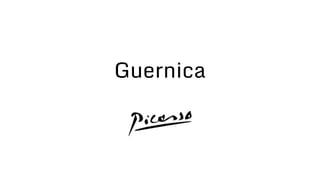 Guernica
 