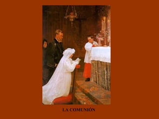 LA COMUNIÓN 