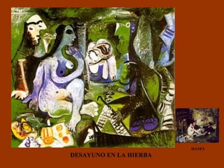 DESAYUNO EN LA HIERBA MANET 