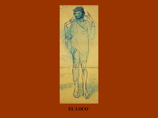 EL LOCO 