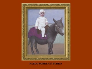 PABLO SOBRE UN BURRO 