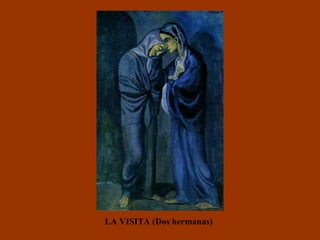 LA VISITA (Dos hermanas) 
