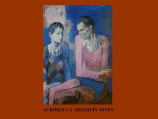 ACRÓBATA Y ARLEQUÍN JOVEN 