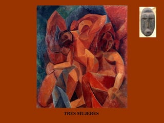 TRES MUJERES 
