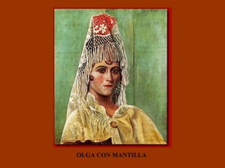 OLGA CON MANTILLA 