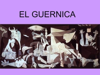 EL GUERNICA 