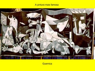 Guernica A pintura mais famosa 
