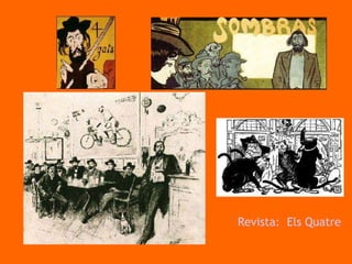 Revista:  Els Quatre Gats 