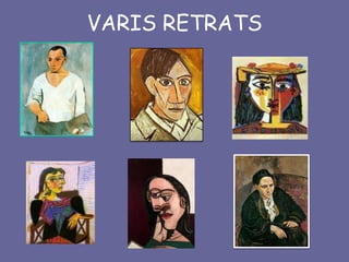 VARIS RETRATS
 