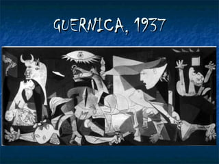 GUERNICA, 1937 